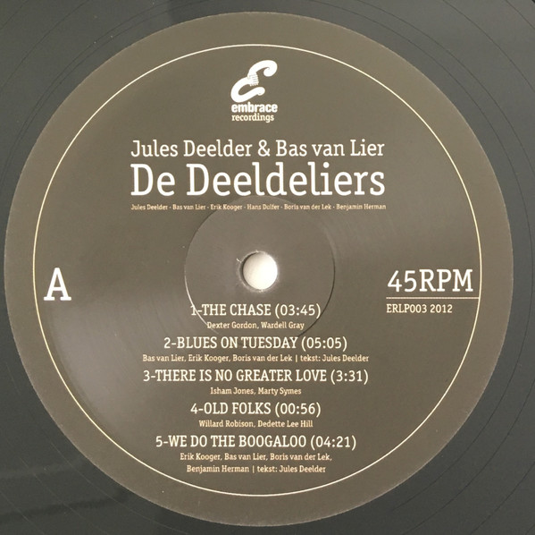 Jules Deelder & Bas van Lier : De Deeldeliers - De Deeldeliers | Embrace Recordings (ERLP003) - 3