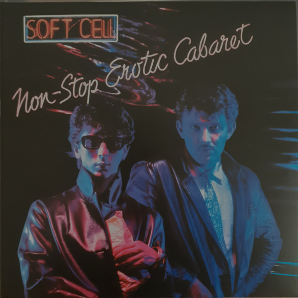 Soft Cell - Non-Stop Erotic Cabaret | Mercury (5543833)