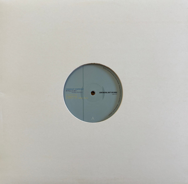 Conoley Ospovat - ダブルレインボー  Double Rainbow | Continental Drift Records (cdrift.031)