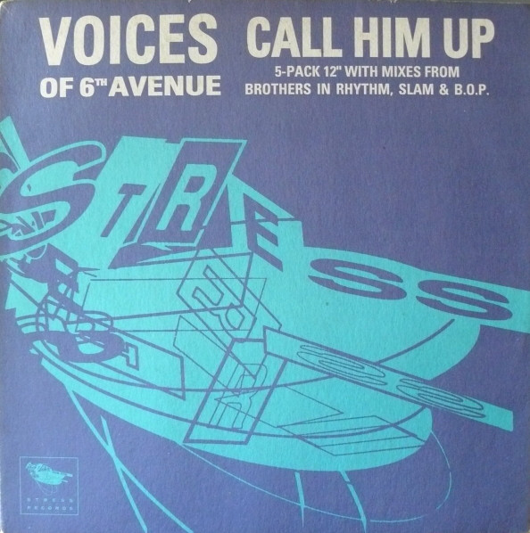 Voices Of 6th Avenue - Call Him Up | Stress Records (12STR4) Voices Of 6th Avenue - Call Him Up | Stress Records (12STR4)