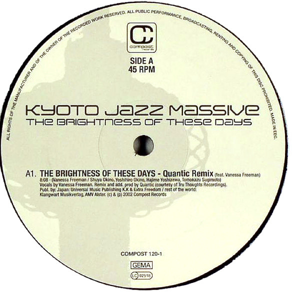 Kyoto Jazz Massive - The Brightness Of These Days | Compost Records (COMPOST 120-1) - 2