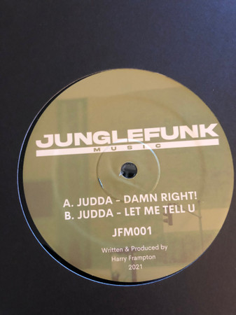 Judda - Damn Right / Let Me Tell U | Jungle Funk Music (JFM001)