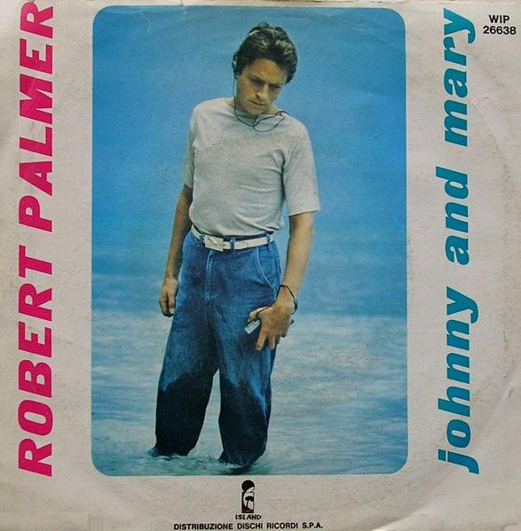 Robert Palmer - Johnny And Mary | Island Records (WIP 26638)