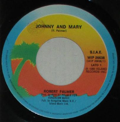 Robert Palmer - Johnny And Mary | Island Records (WIP 26638) - 2