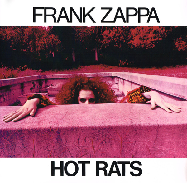 Frank Zappa - Hot Rats | Zappa Records (ZR 3841-1) - main