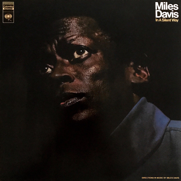 Miles Davis - In A Silent Way | Columbia (88875111941)