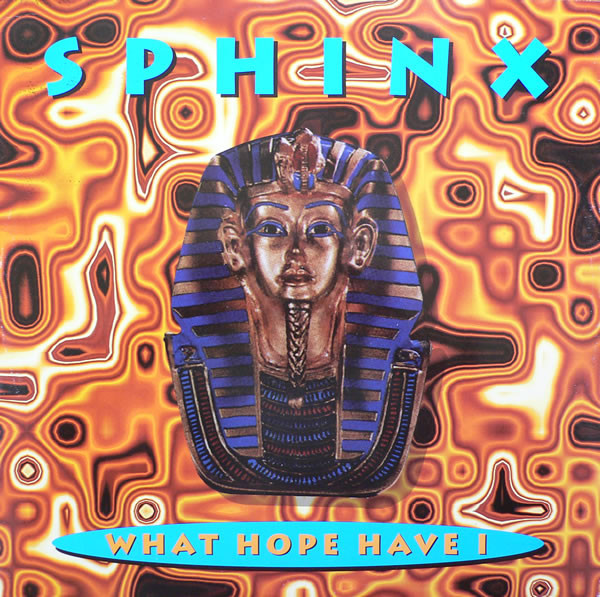 Sphinx - What Hope Have I | Champion (CHAMP 12.318) - main