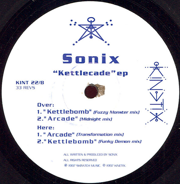 Sonix - Kettlecade EP | Kinetix (KINT 22)