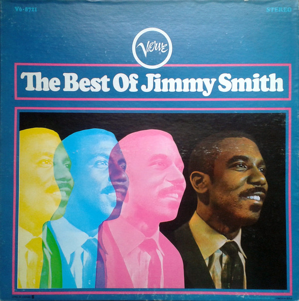 Jimmy Smith - The Best Of Jimmy Smith | Verve Records (V6-8721) - main Jimmy Smith - The Best Of Jimmy Smith | Verve Records (V6-8721) - main
