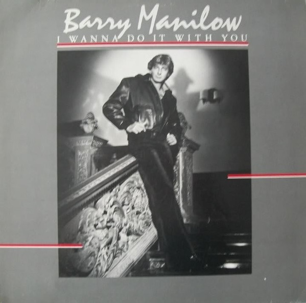 Barry Manilow - I Wanna Do It With You | Arista (S 205 185)