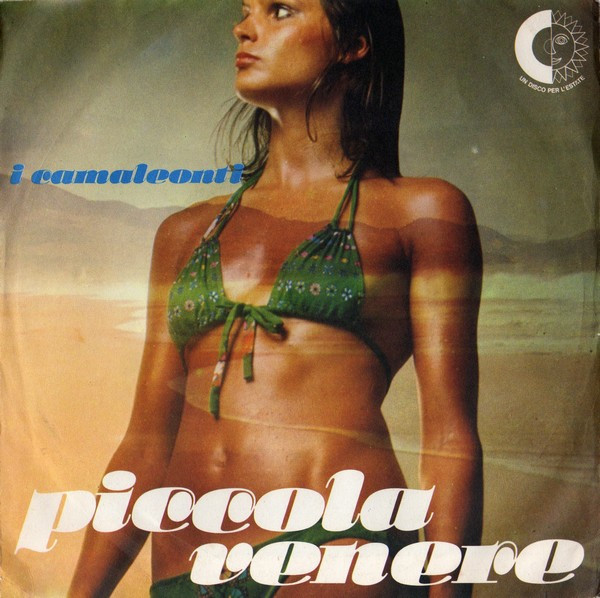 I Camaleonti - Piccola Venere | CBS (CBS 2914)