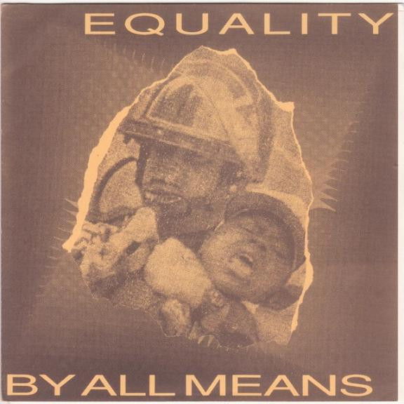 Equality / By All Means - Equality / By All Means | Green Records (GREEN 02)