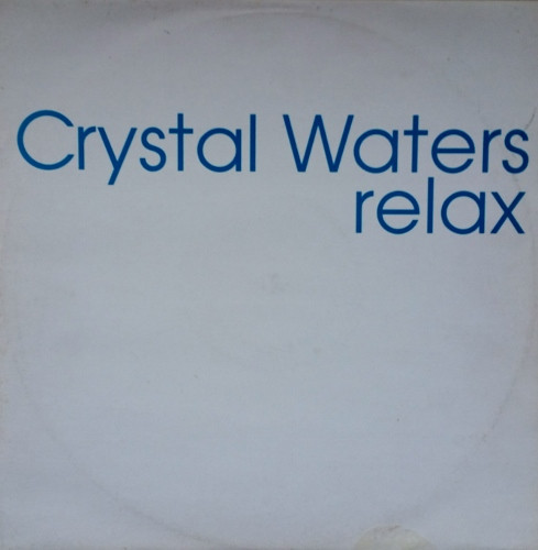Crystal Waters - Relax | Manifesto (CRS DJ 3) - main
