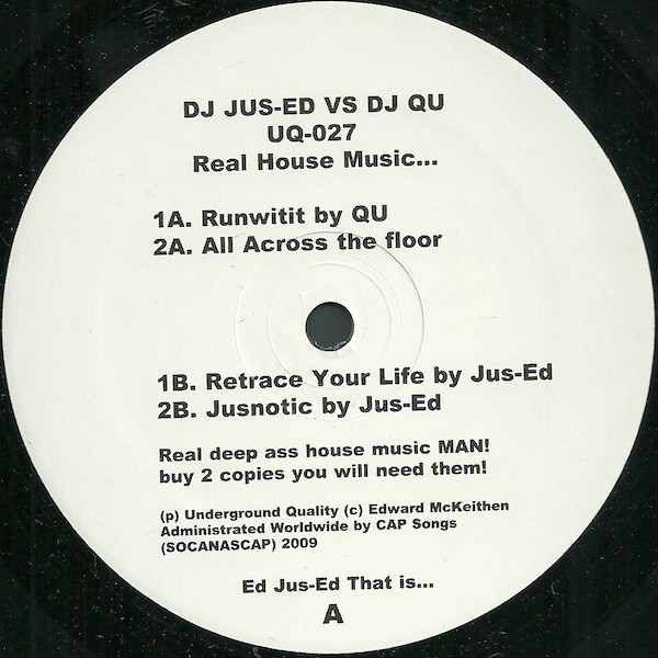 Jus-Ed vs DJ Qu - Real House Music... | Underground Quality (UQ-027)