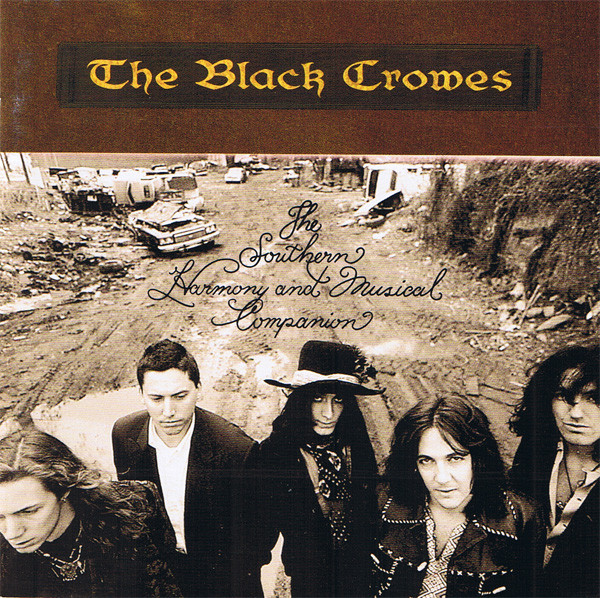 The Black Crowes - The Southern Harmony And Musical Companion | Def American Recordings (512 263-2) The Black Crowes - The Southern Harmony And Musical Companion | Def American Recordings (512 263-2)