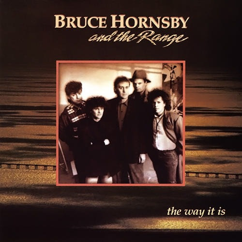 Bruce Hornsby And The Range - The Way It Is | RCA Victor (AFL1-5904)