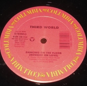 Third World - Dancing On The Floor (Hooked On Love) / Try Jah Love | Columbia (44H 08154)