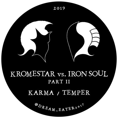 Kromestar vs. Iron Soul - Kromestar vs. Iron Soul Pt. II | Dream Eater Records (DREAM EATER 009)