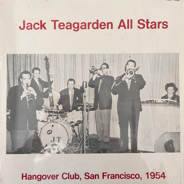 The Jack Teagarden All-Stars - Hangover Club, San Francisco, 1954 | For Discriminate Collector (FDC 1026)