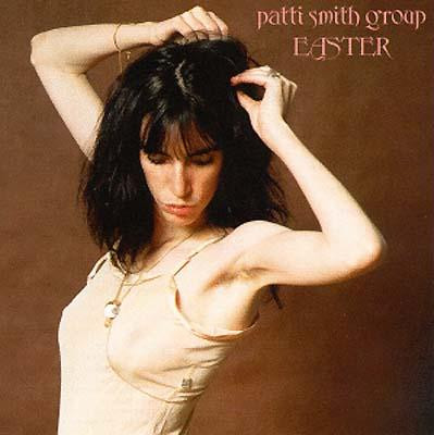 Patti Smith Group - Easter | Arista (SPART 1043)