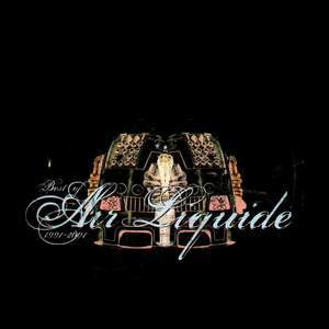 Air Liquide - Best Of Air Liquide 1991 - 2001 | Müller Records (MUELLER2040)