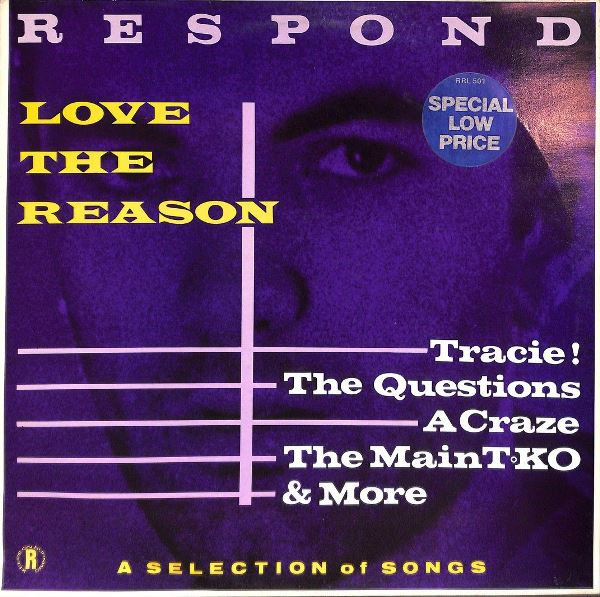 Various - Love The Reason | Respond Records (RRL 501) Various - Love The Reason | Respond Records (RRL 501)