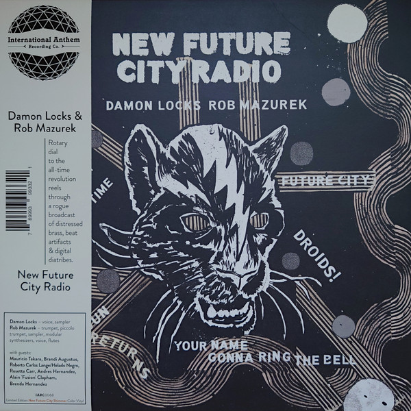 Damon Locks  &  Rob Mazurek - New Future City Radio | International Anthem Recording Company (IARC0068)