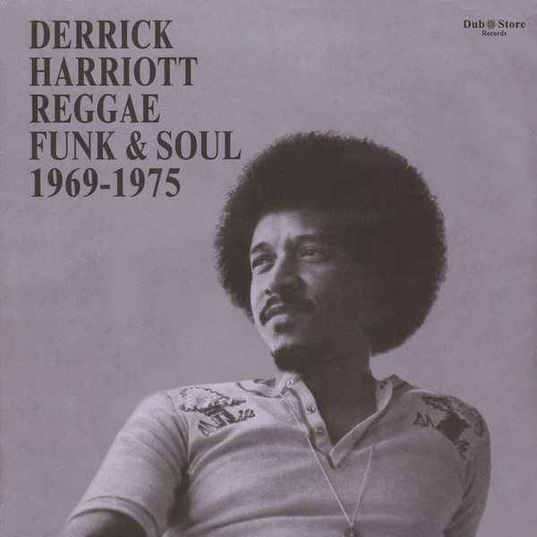 Various - Derrick Harriott Reggae Funk & Soul 1969-1975 | Dub Store Records (DSR LP 009)