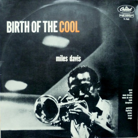 Miles Davis - Birth Of The Cool | Capitol Records (T-762)