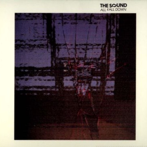 The Sound - All Fall Down | Warner Music UK (5021732340696)