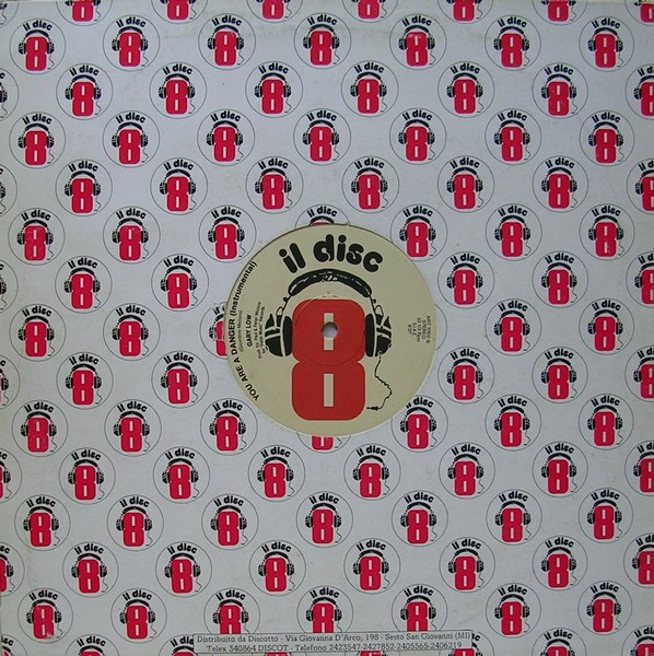 Gary Low - You Are A Danger | Il Discotto Productions (ART 1002) - 4 Gary Low - You Are A Danger | Il Discotto Productions (ART 1002) - 4