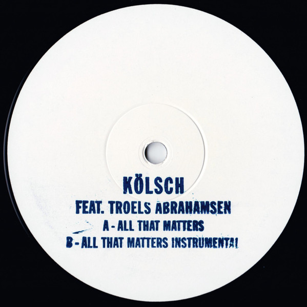 Kölsch Feat. Troels Abrahamsen - All That Matters | Kompakt Exklusiv (FM X / ATM 001) - main Kölsch Feat. Troels Abrahamsen - All That Matters | Kompakt Exklusiv (FM X / ATM 001) - main