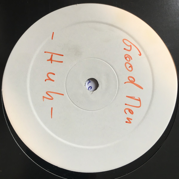 The Good Men - Huh! | Fresh Fruit Records (Fruit 018) - main