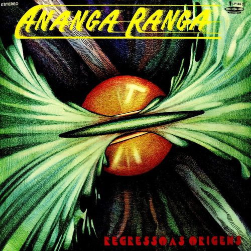 Ananga-Ranga - Regresso Às Origens | Metro-Som (LP 146)