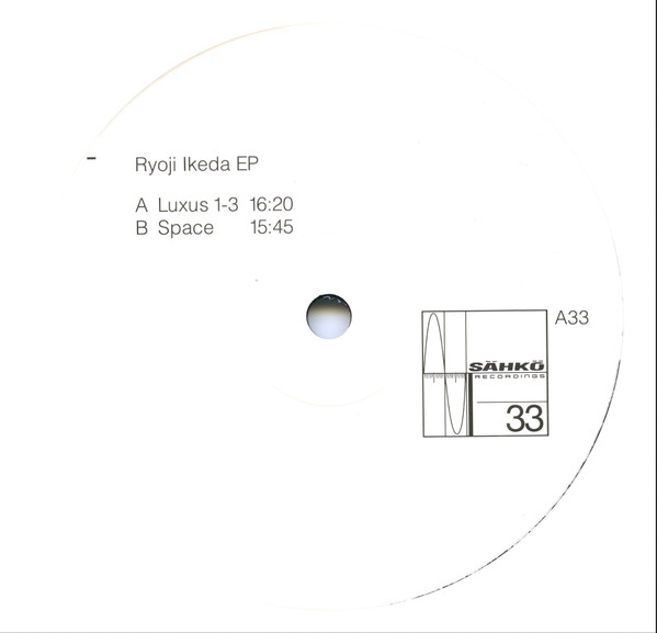 Ryoji Ikeda - Ryoji Ikeda EP | Sähkö Recordings (Sahko-033) - 2 Ryoji Ikeda - Ryoji Ikeda EP | Sähkö Recordings (Sahko-033) - 2