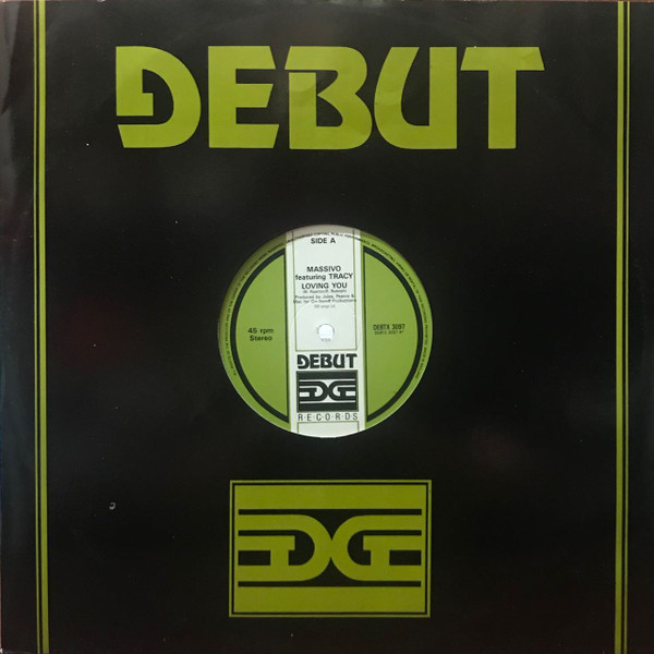 Massivo Featuring Tracy - Loving You | Debut Edge Records (DEBTX 3097)