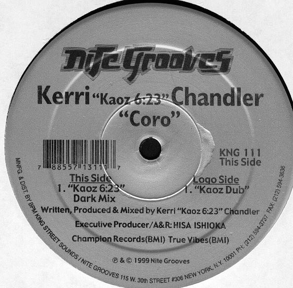 Kerri Chandler - Coro | Nite Grooves (KNG-111)