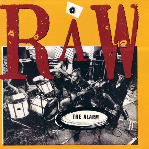 The Alarm - Raw | I.R.S. Records (EIRSA 1055) The Alarm - Raw | I.R.S. Records (EIRSA 1055)