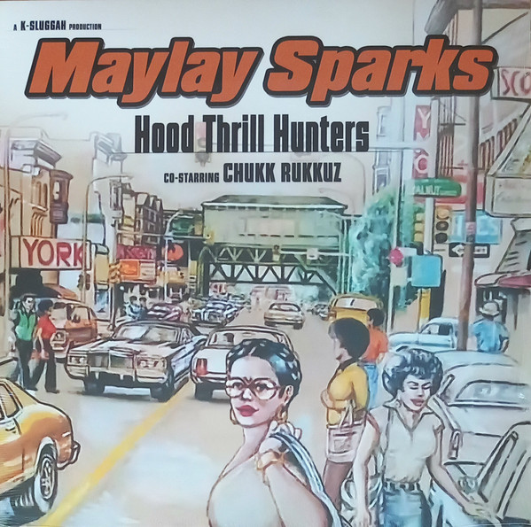 Maylay Sparks Co-starring Chukk Rukkuz - Hood Thrill Hunters | Hip-Hop Enterprise (HHE004)