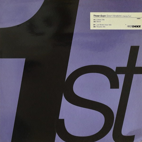 Those Guys - Good Vibrations (Having Fun) | First Choice (KOMIX5)