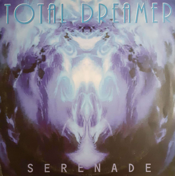 Total Dreamer - Serenade | Lethal Records (LT-034-MX) - main