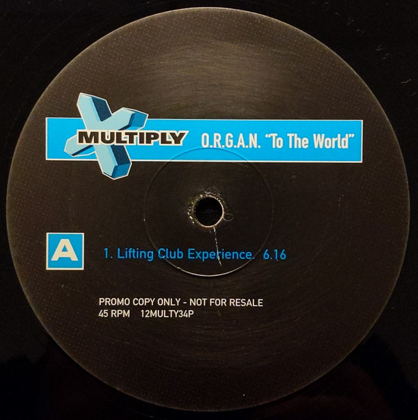 O.R.G.A.N. - To The World | Multiply Records (12MULTY34P) - main