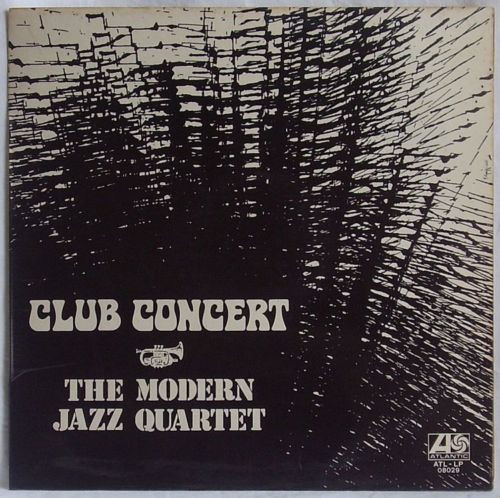 The Modern Jazz Quartet - Club Concert | Atlantic (ATL LP 08029)