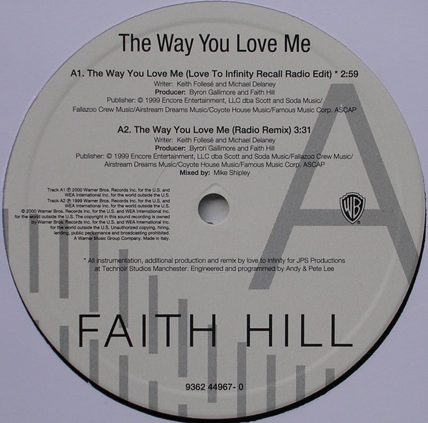 Faith Hill - The Way You Love Me | Warner Bros. Records (9362 44967-0) - main