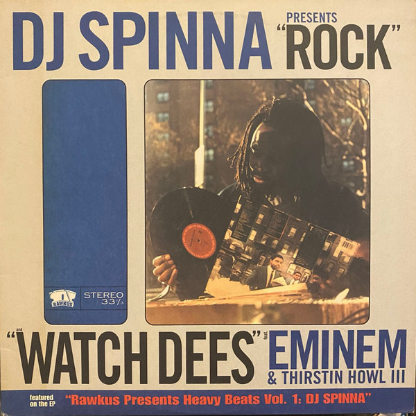 DJ Spinna - Rock / Watch Dees | Rawkus (RWK 189-1)