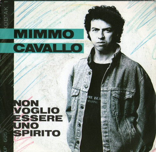 Mimmo Cavallo - Non Voglio Essere Uno Spirito | DDD (651686 7)