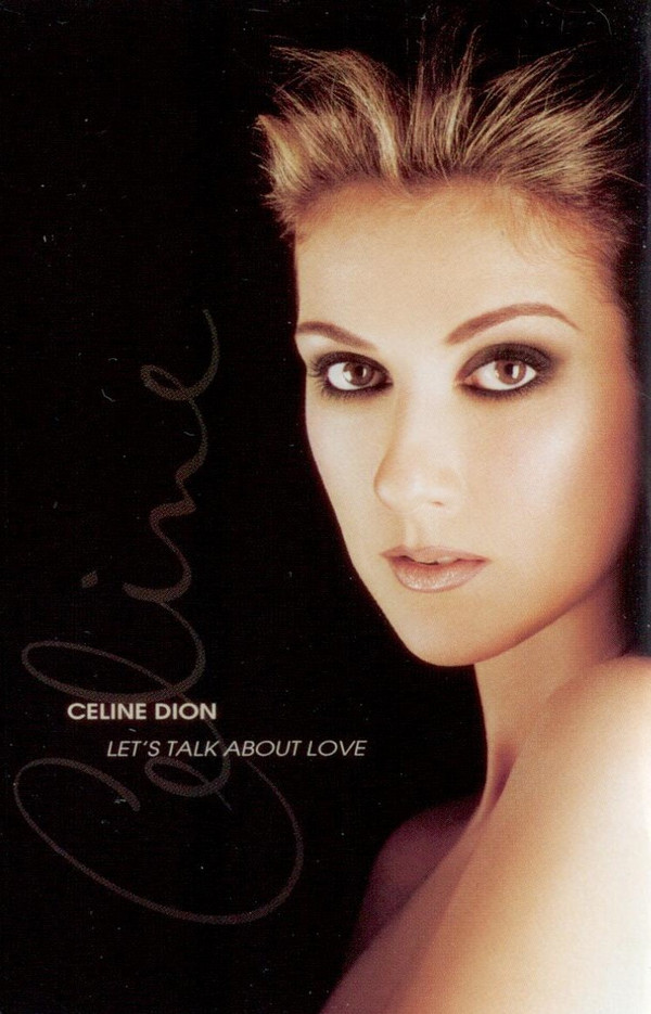 Celine Dion - Let's Talk About Love | Columbia (CT 68861)