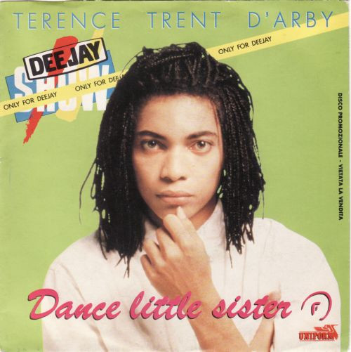 Terence Trent D'Arby - Dance Little Sister | CBS (7 PRM 100)
