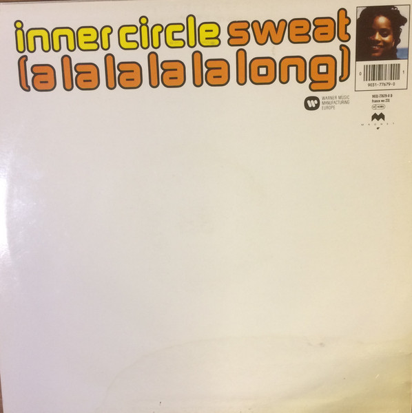 Inner Circle - Sweat (A La La La La Long) | Magnet (9031-77679-0) - 2