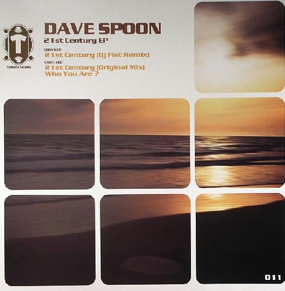 Dave Spoon - 21st Century EP | Tumbata Records (TUMBATA 011)